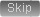 baixing skip
